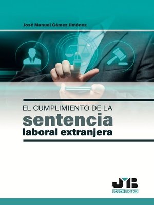 cover image of El cumplimiento de la sentencia laboral extranjera